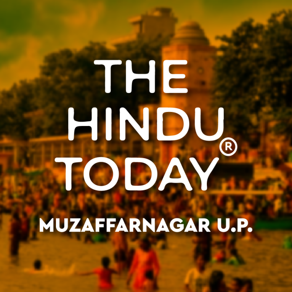 द हिंदू टुडे मुज़फ़्फ़रनगर